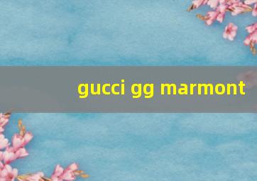 gucci gg marmont